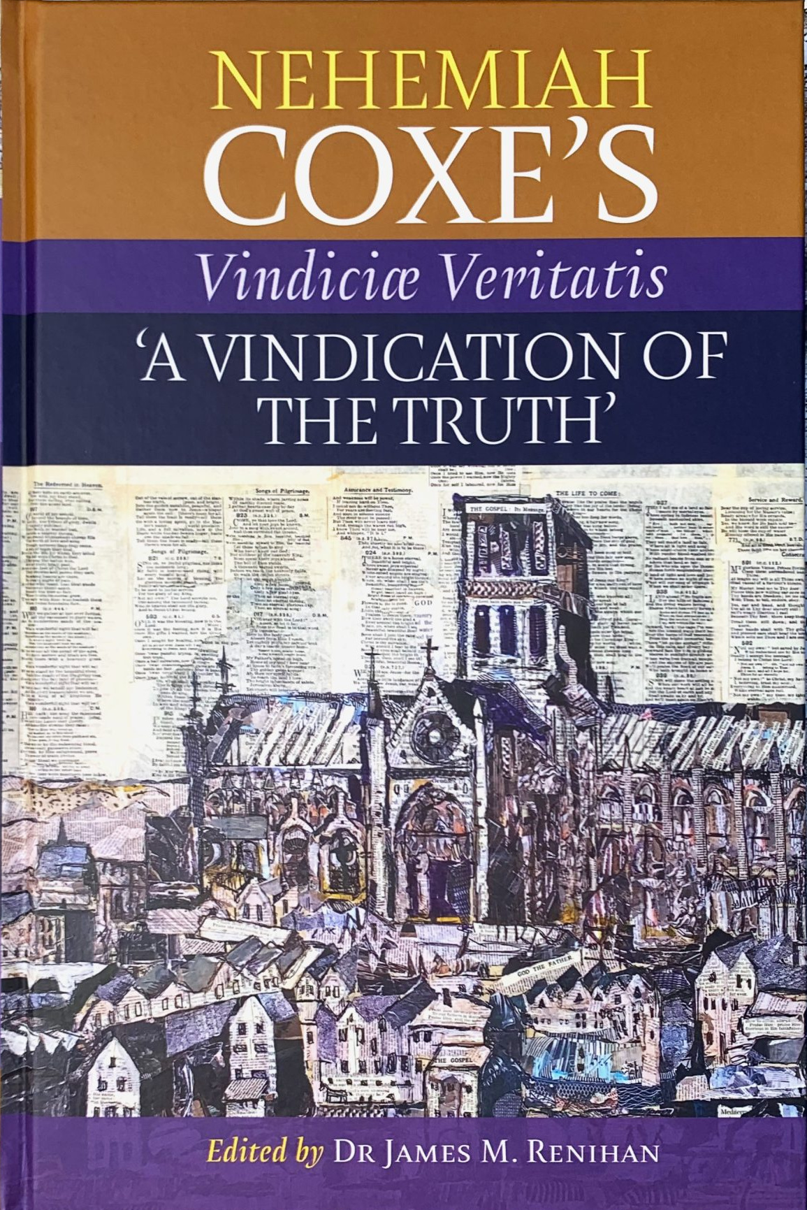Vindiciae Veritatis: A Vindication of the Truth