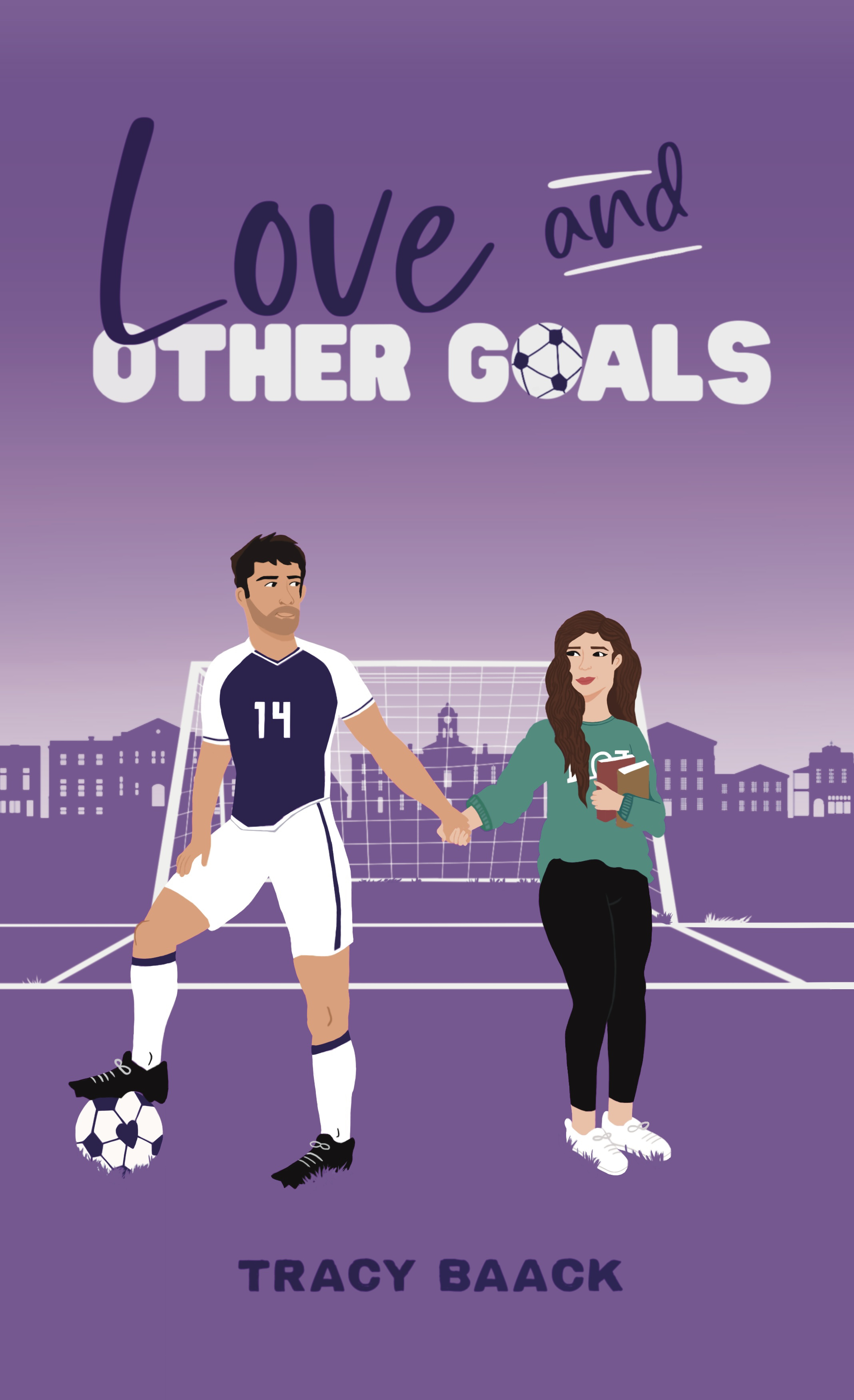 Love and Other Goals
