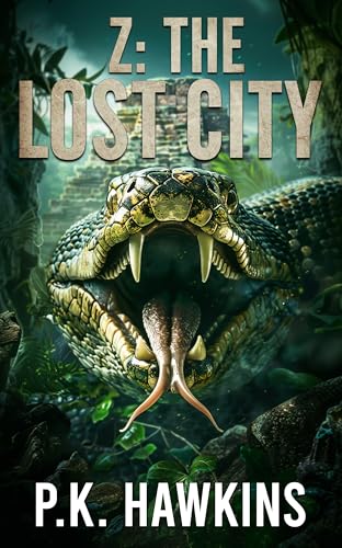 Z: The Lost City: An Archeological Thriller
