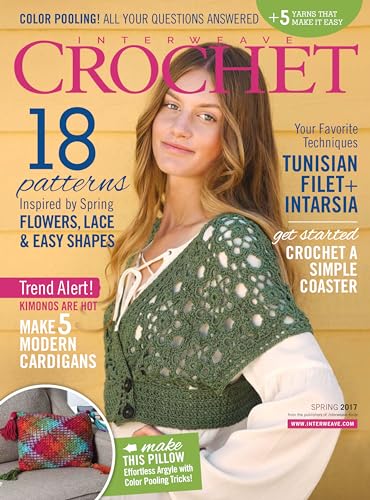 Interweave Crochet 18 Patterns Inspired By Spring Flowers, Lace & Easy Shapes: Make 5 Modern Cardigans