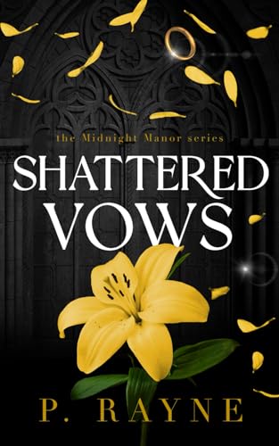 Shattered Vows (Midnight Manor #2)