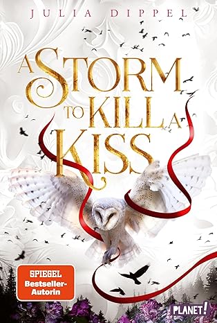 A Storm to Kill a Kiss (Die Sonnenfeuer-Ballade, #2)