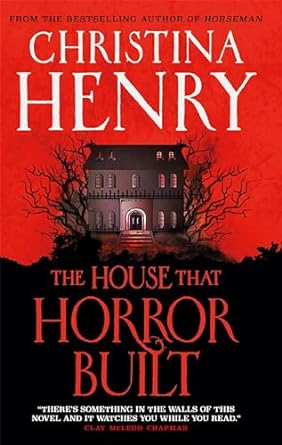 The House That Horror Built
