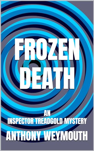 Frozen Death: An Inspector Treadgold Mystery
