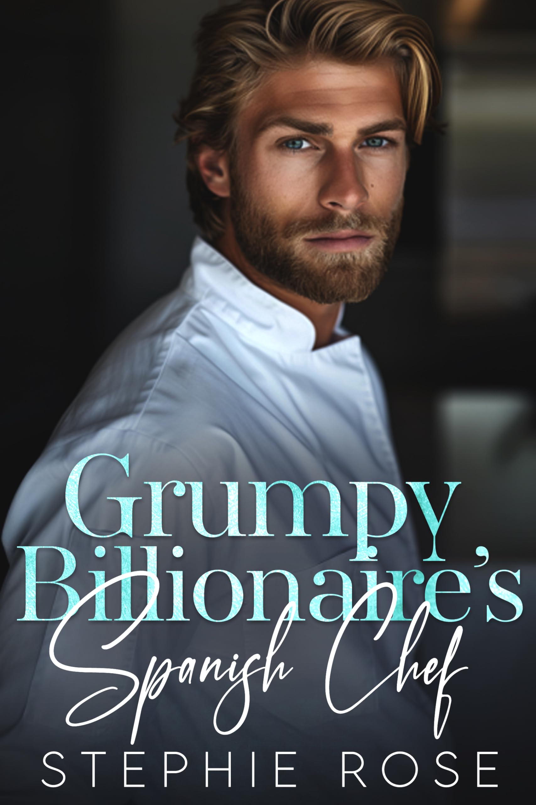 Grumpy Billionaire's Spanish Chef