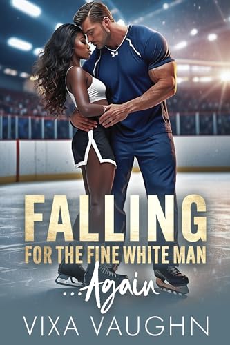 Falling for the Fine White Man.... Again