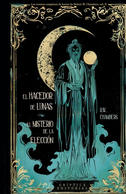 El hacedor de lunas y El misterio de la Elección