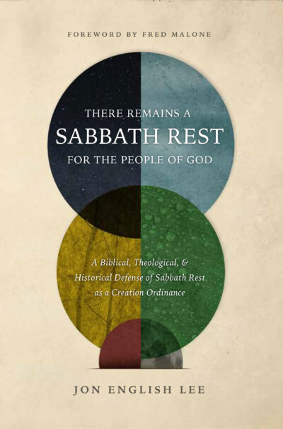 There Remains a Sabbath Rest for the People of God