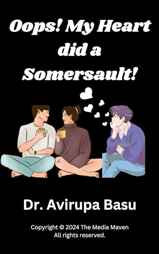 Oops! My Heart did a Somersault!: One Girl. Two Boys. London to Calcutta.