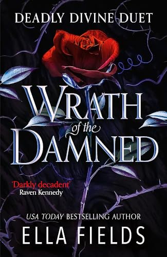 Wrath of the Damned (Deadly Divine #2)