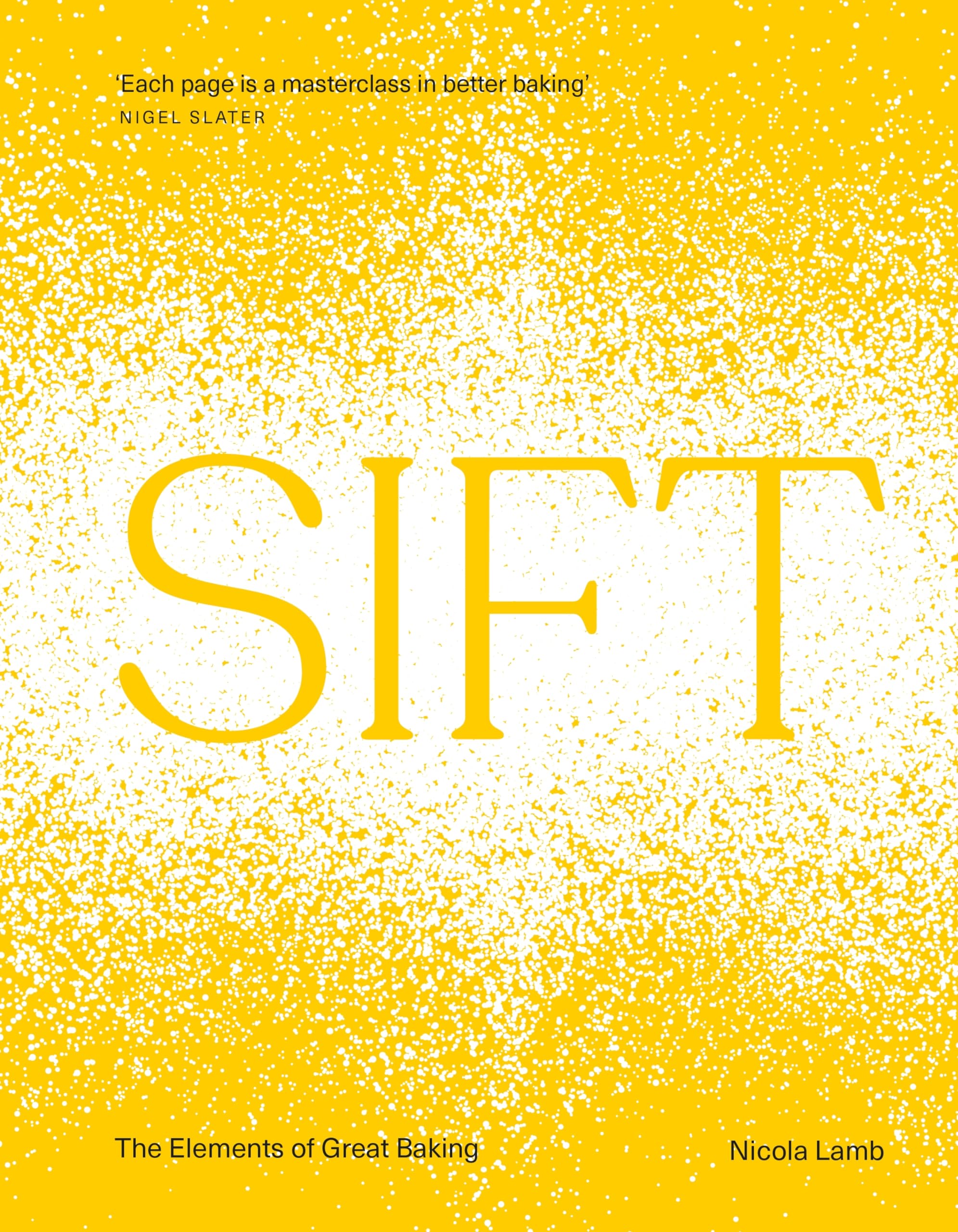 cover of Sift- The Elements of Great Baking