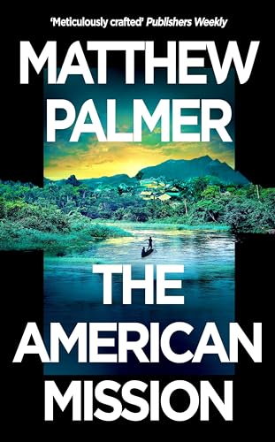 The American Mission: a gripping debut political thriller set in the DRC
