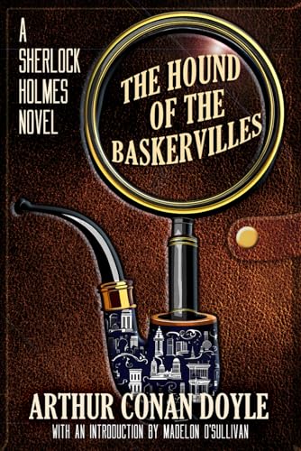 The Hound of the Baskervilles (Annotated): A Sherlock Holmes Novel by ...