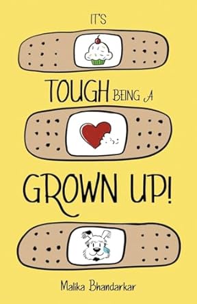 It's Tough Being a Grown Up!