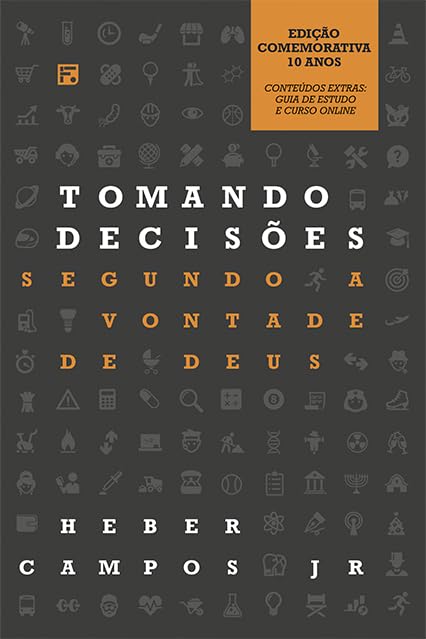 Tomando decisões segundo a vontade de Deus: