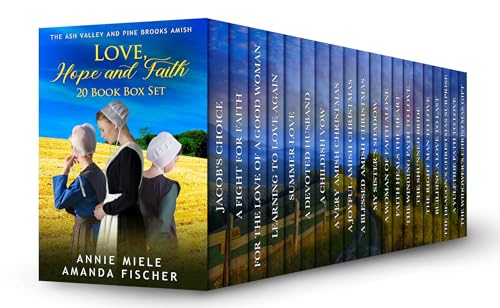 Love, Hope and Faith - 20 Book Box Set: The Ash Valley and Pine Brooks Amish
