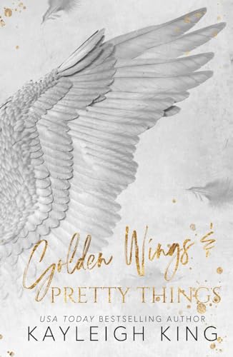 Golden Wings & Pretty Things (Fractured Rhymes)