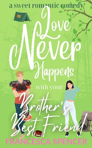 Love Never Happens with your Brother's Best Friend