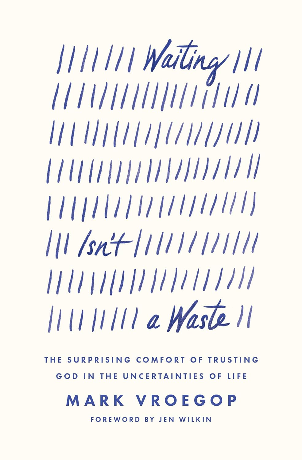 Waiting Isn't a Waste book cover