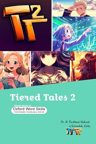Tiered Tales 2: Stories based on Oxford Word Skills, Intermediate ...