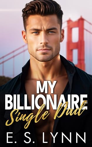 My Billionaire Single Dad