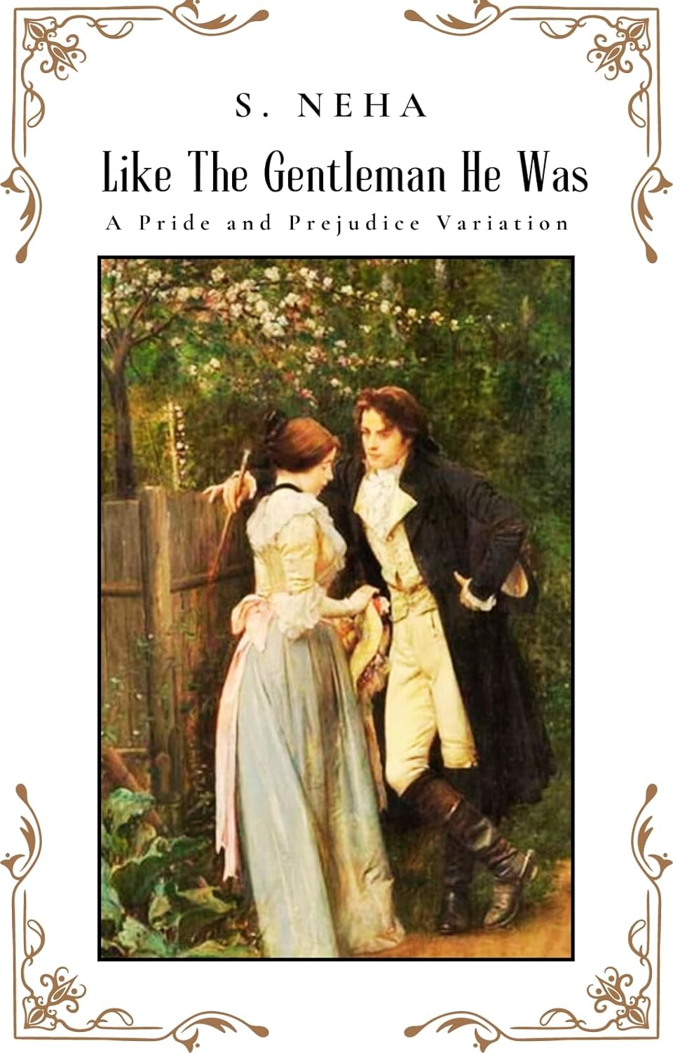 Like The Gentleman He Was: A Pride and Prejudice Variation
