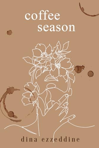 Coffee Season: A Book of Poetry for the Soul