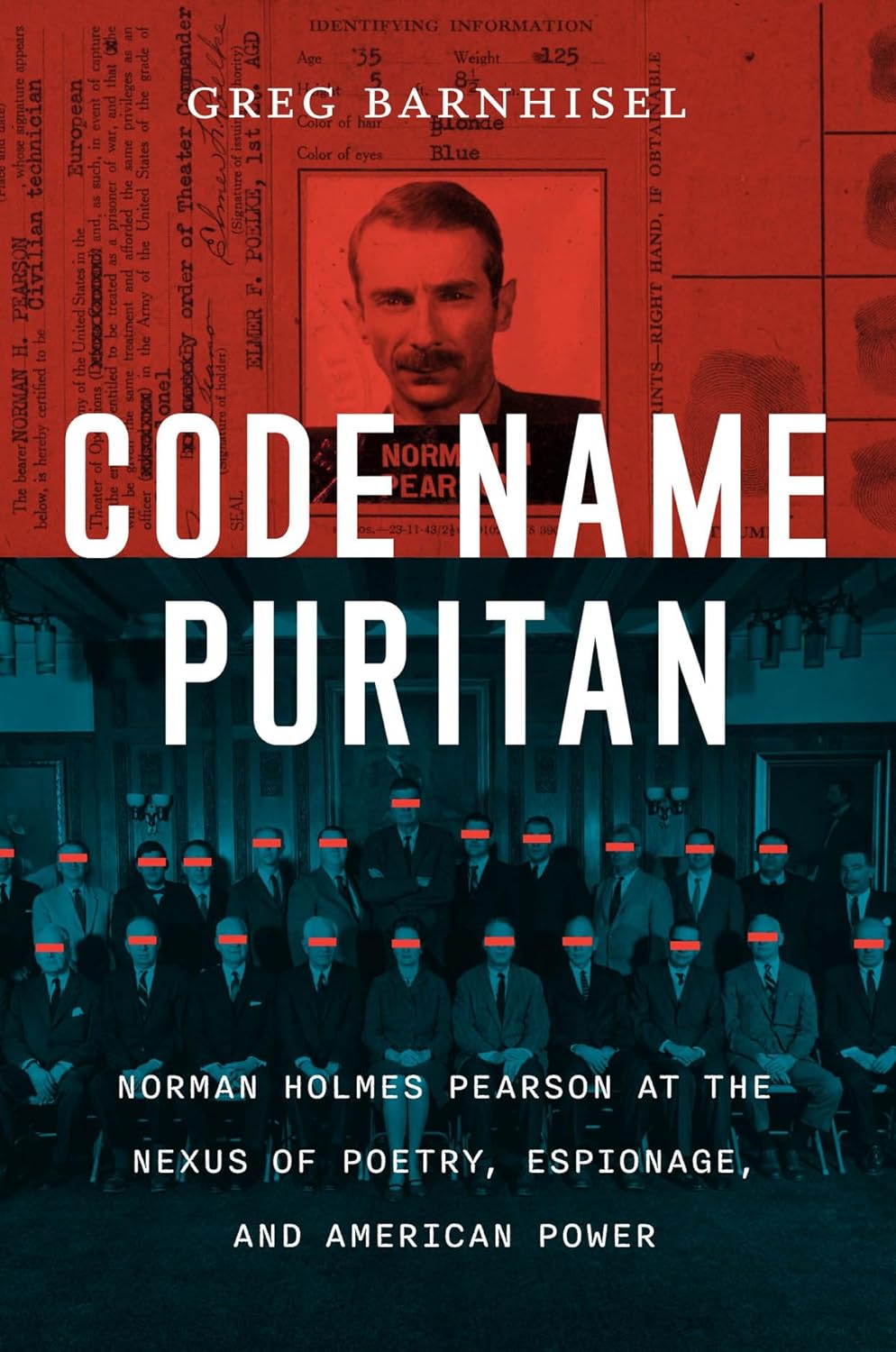Code Name Puritan: Norman Holmes Pearson at the Nexus of Poetry ...