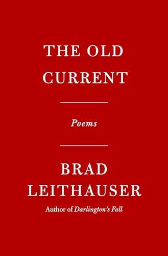 The Old Current: Poems