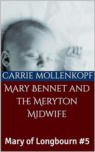 Mary Bennet and the Meryton Midwife: Mary of Longbourn #5