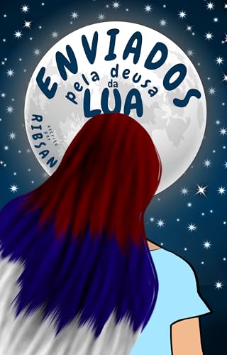 Enviados pela Deusa da Lua: Um harém reverso de fantasia