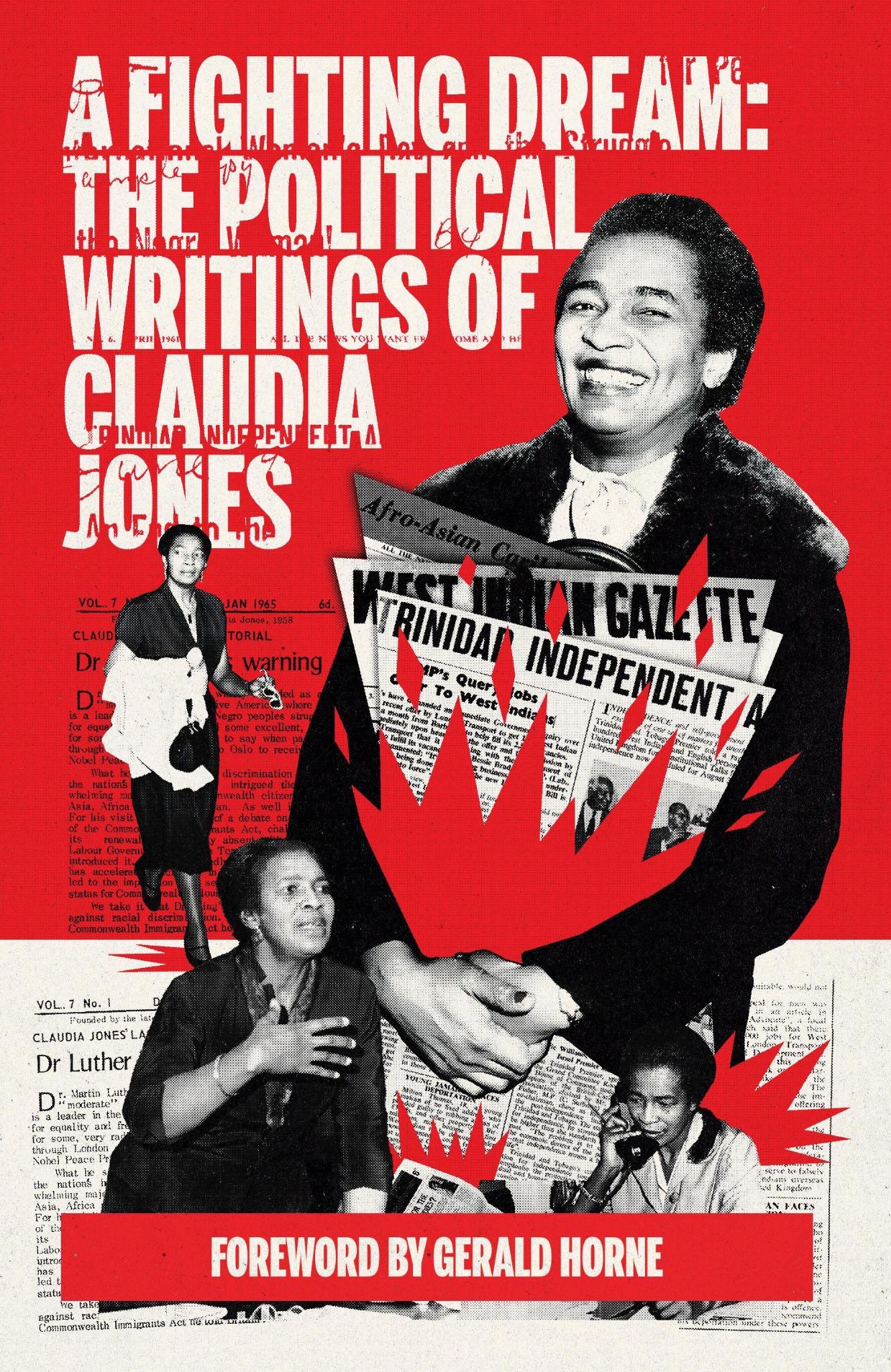 A Fighting Dream: The Political Writings of Claudia Jones
