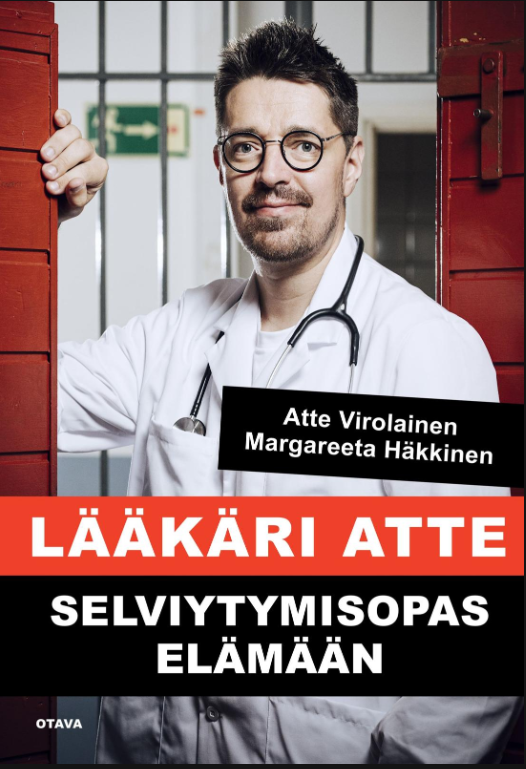 Lääkäri Atte: selviytymisopas elämään