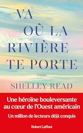 Va où la rivière te porte