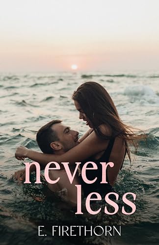 Never Less