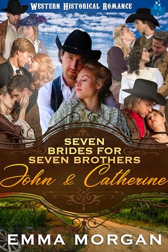 John & Catherine: Western Historical Romance