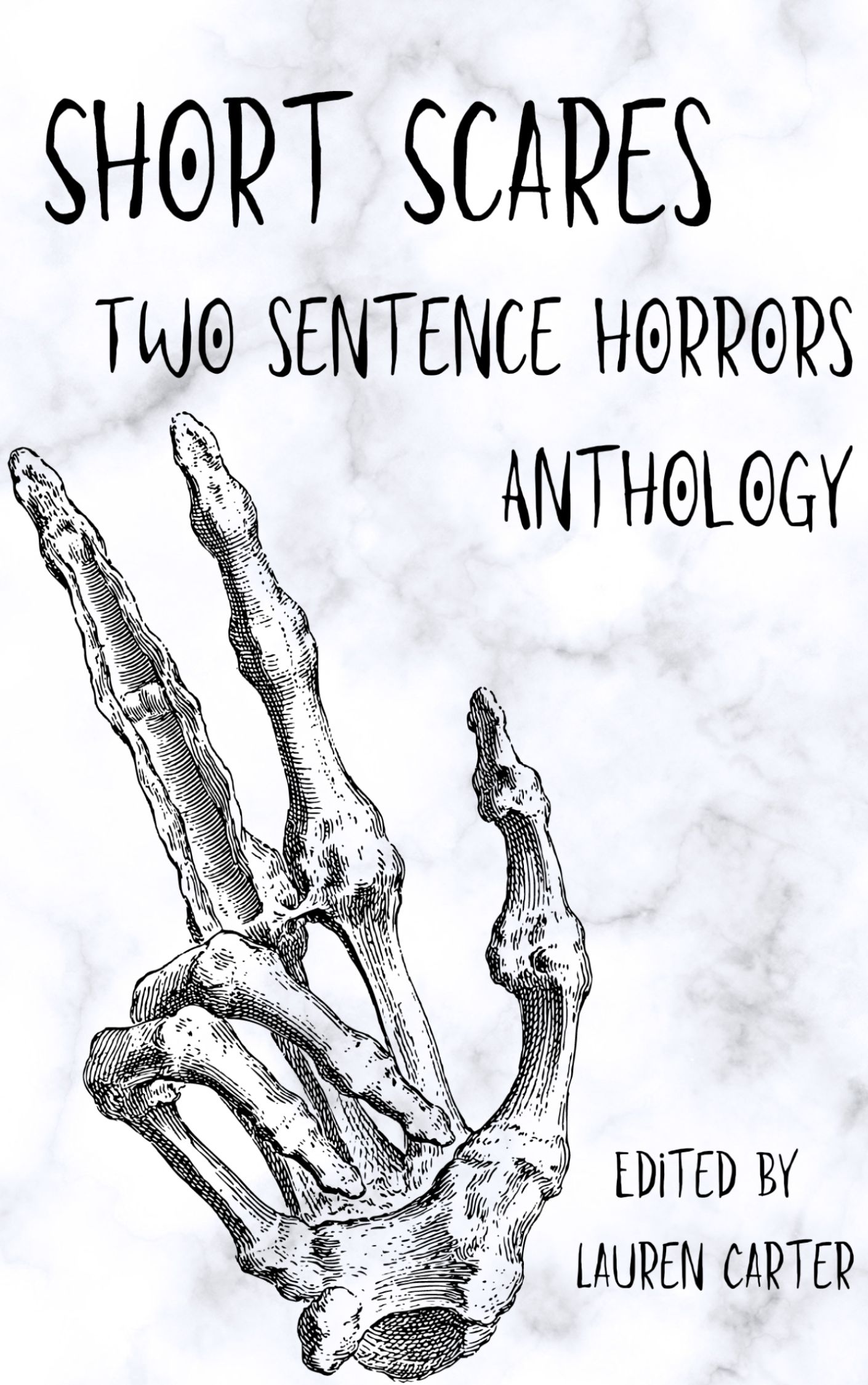Short Scares: Two Sentence Horrors Anthology