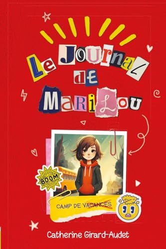 Le journal de Marilou - 1. Camp de vacances