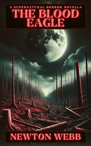 The Blood Eagle: A Supernatural Horror Novella