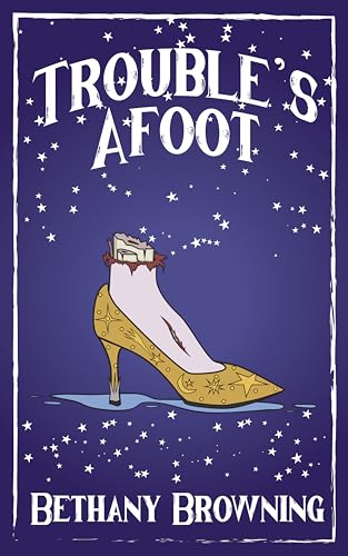 Trouble's Afoot