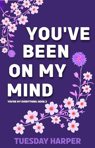 You've Been On My Mind: An Erotic Lesbian Romance