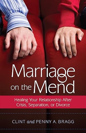 Mend the Marriage by Brad Browning - The Ultimate Guide to Stopping Divorce