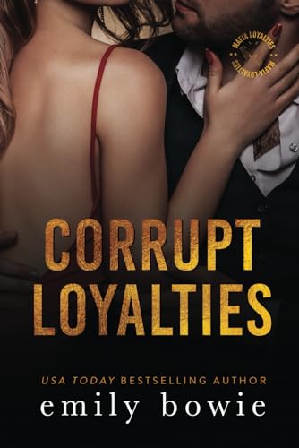Corrupt Loyalties book cover