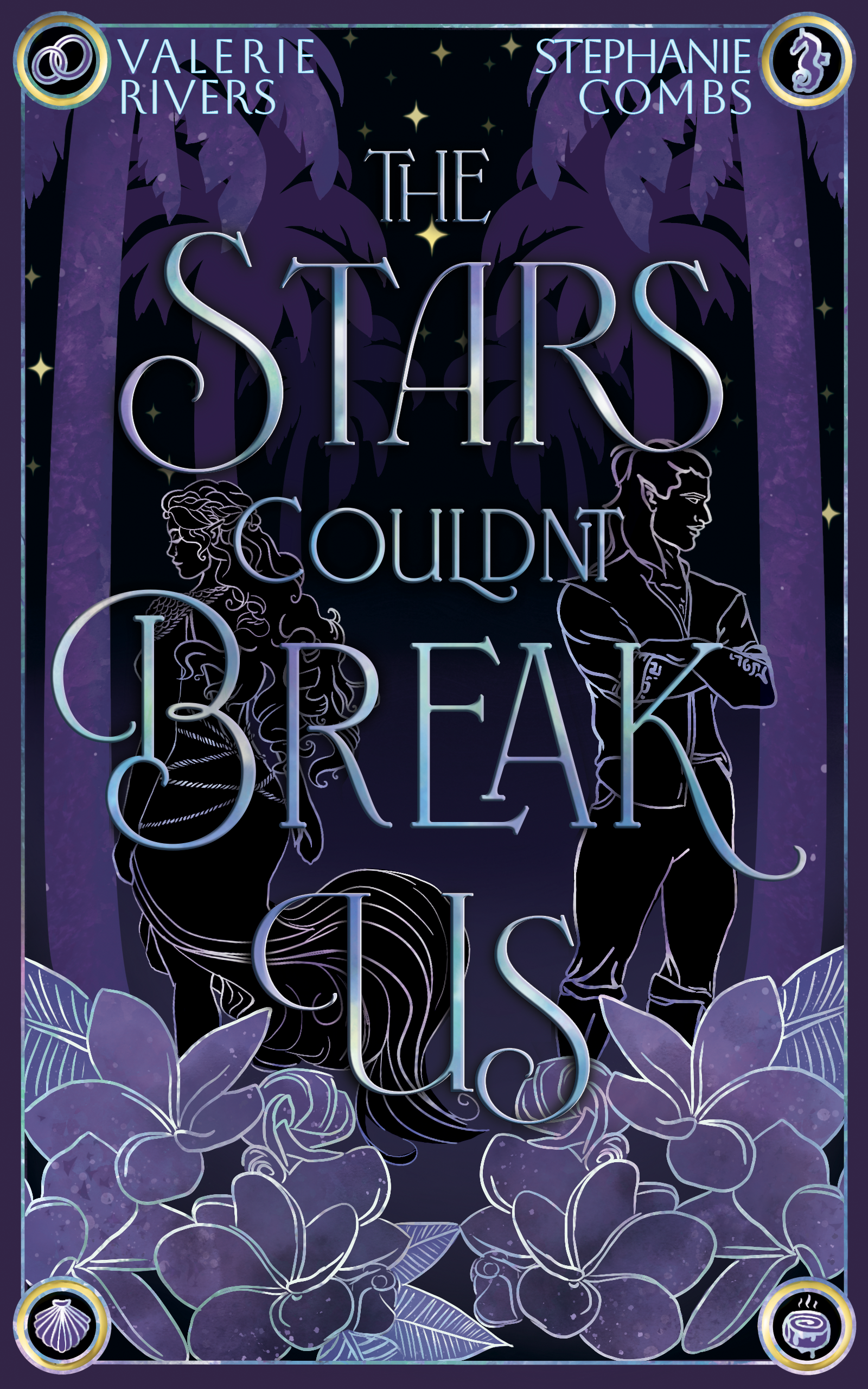 The Stars Couldn't Break Us