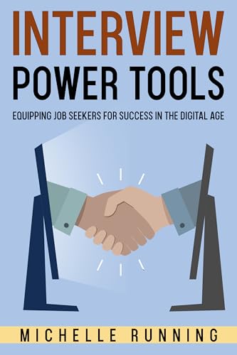 Interview Power Tools: Equipping Job Seekers for Success in the Digital Age