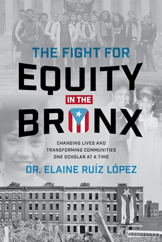 The Fight for Equity in the Bronx: Changing Lives and Transforming Communities One Scholar at a Time