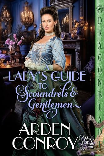 A Lady’s Guide to Scoundrels and Gentlemen