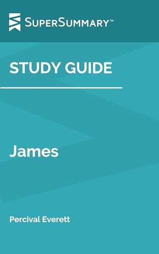 Study Guide: James by Percival Everett