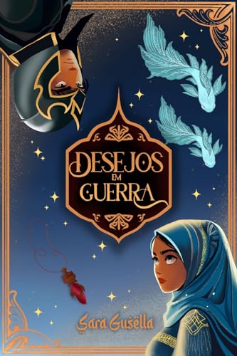 Desejos em Guerra: Uma romantasia cristã