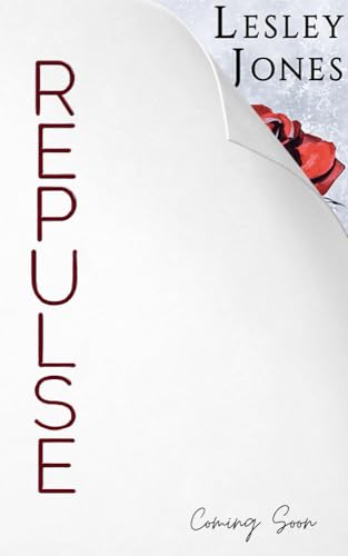REPULSE: A Standalone MMF Romance